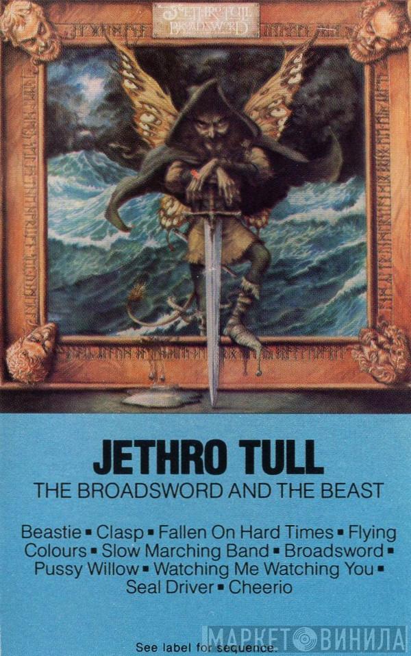  Jethro Tull  - The Broadsword And The Beast