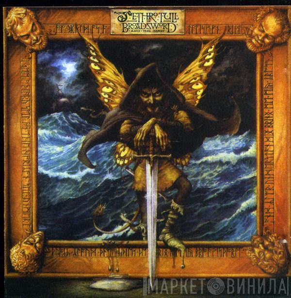  Jethro Tull  - The Broadsword And The Beast