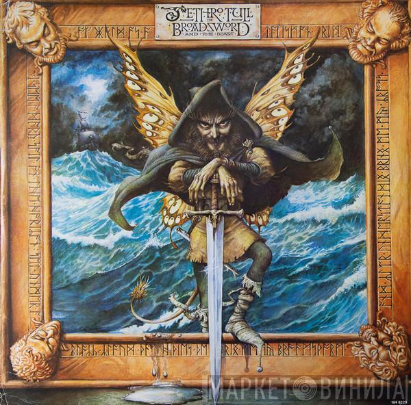  Jethro Tull  - The Broadsword And The Beast