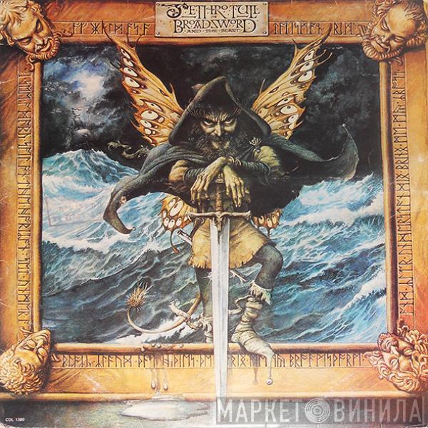  Jethro Tull  - The Broadsword And The Beast