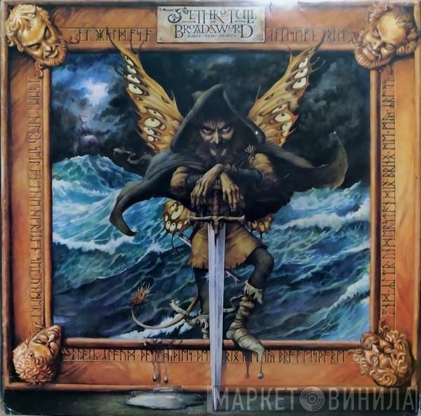  Jethro Tull  - The Broadsword And The Beast