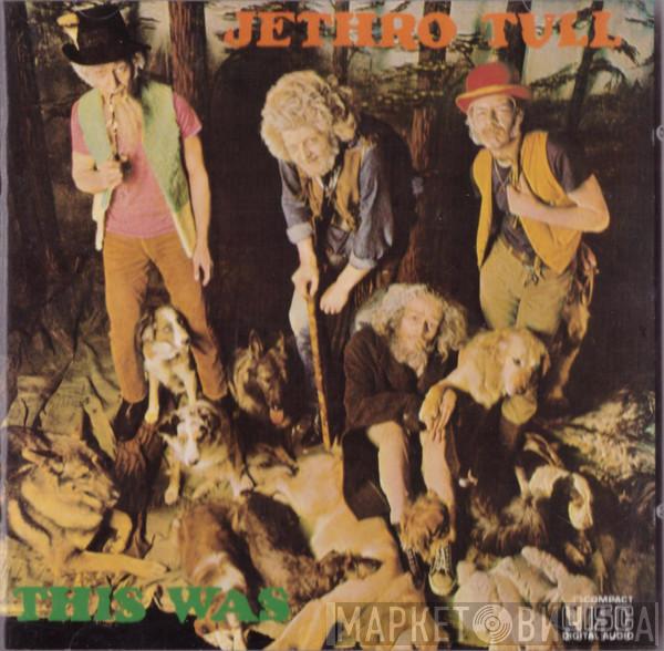  Jethro Tull  - This Was