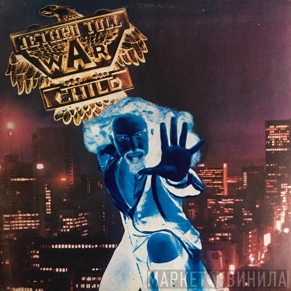 Jethro Tull - War Child