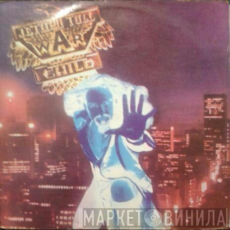  Jethro Tull  - War Child