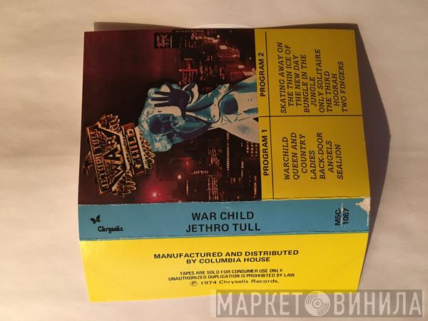 Jethro Tull  - War Child