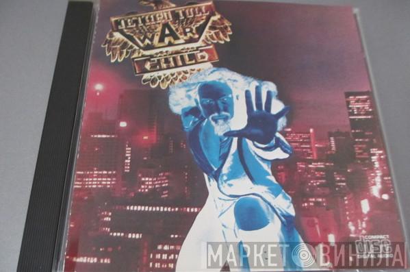  Jethro Tull  - Warchild