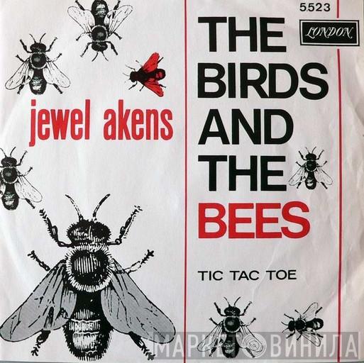  Jewel Akens  - The Birds And The Bees / Tic Tac Toe