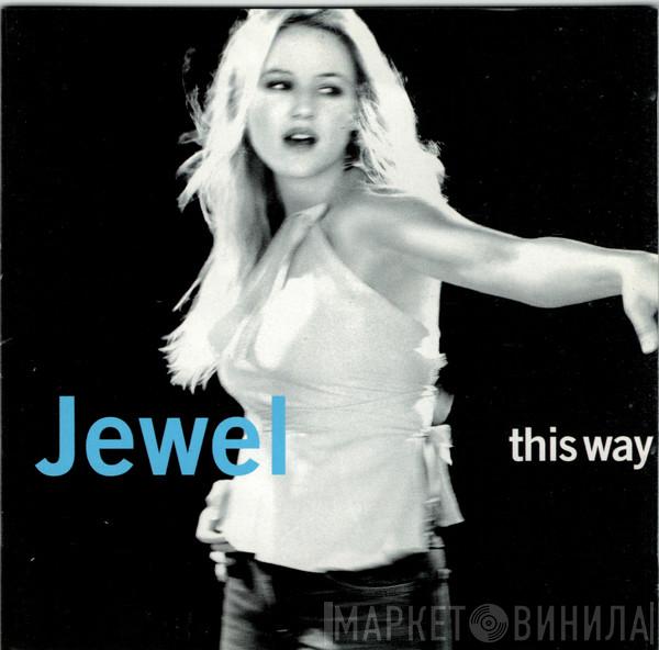  Jewel  - This Way