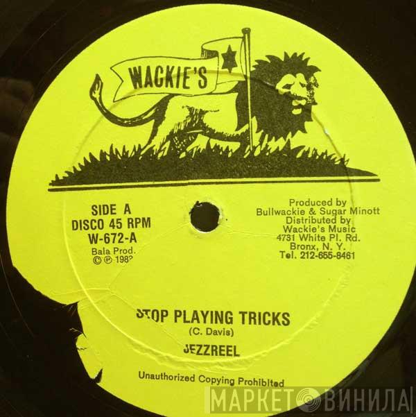  Jezzreel  - Stop Playing Tricks