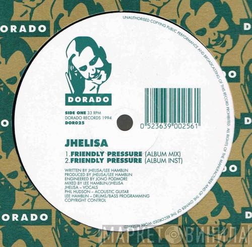 Jhelisa - Friendly Pressure