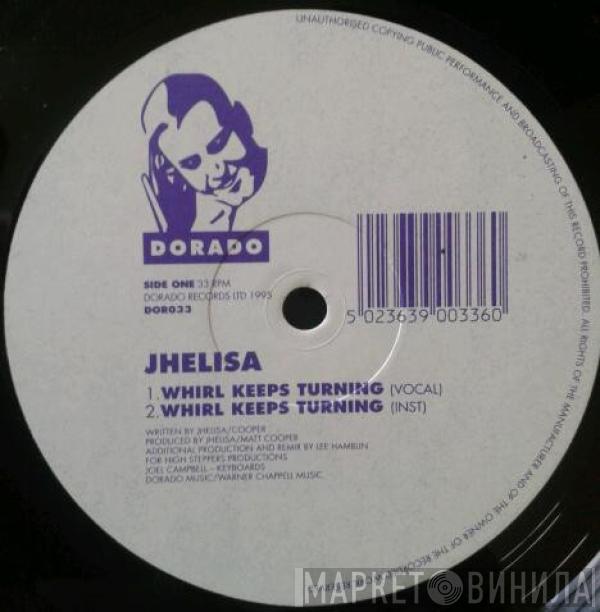 Jhelisa - Whirl Keeps Turning