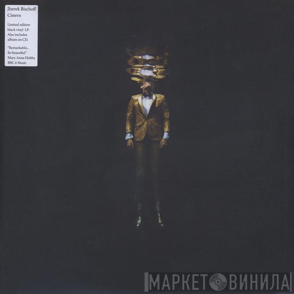 Jherek Bischoff - Cistern