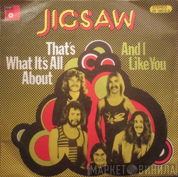 Jigsaw  - That's What It's All About / And I Like You