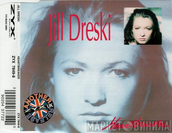 Jill Dreski - Heartbreaker