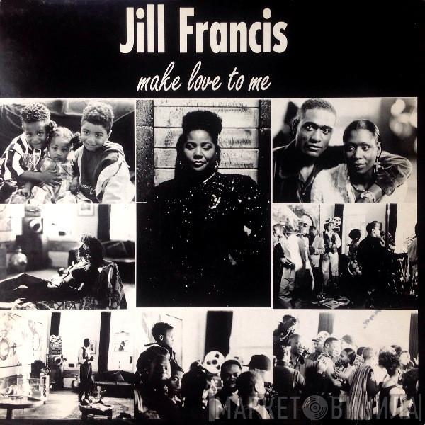 Jill Francis - Make Love To Me