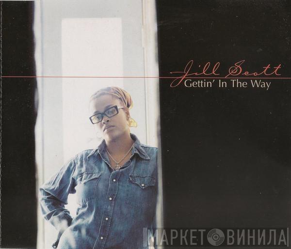 Jill Scott - Gettin' In The Way