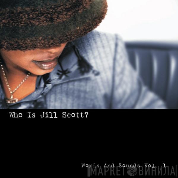 Jill Scott - Who Is Jill Scott? (Words And Sounds Vol. 1)