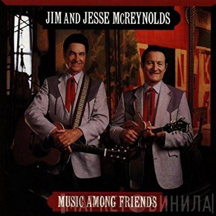 Jim & Jesse - Music Among Friends