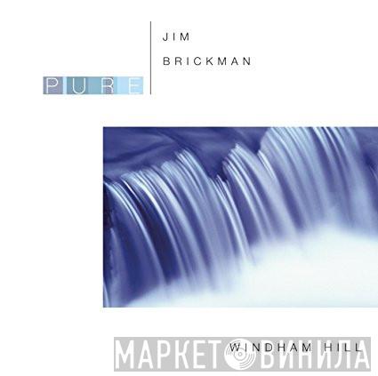 Jim Brickman - Pure Jim Brickman