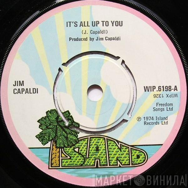 Jim Capaldi - It's All Up To You