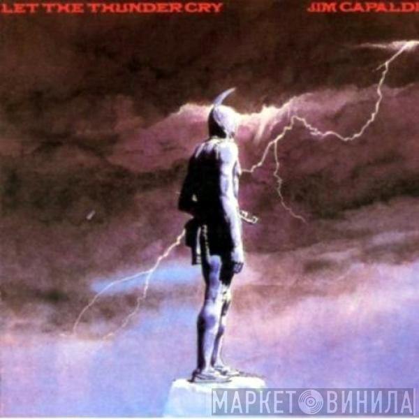 Jim Capaldi - Let The Thunder Cry