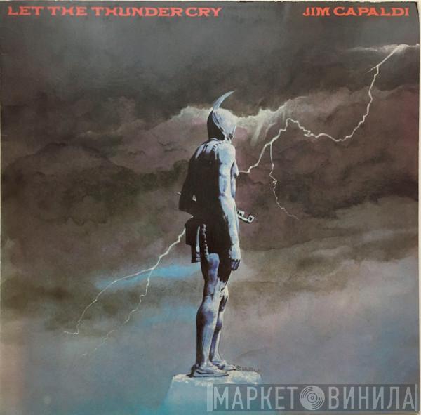 Jim Capaldi - Let The Thunder Cry