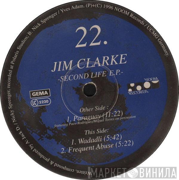 Jim Clarke - Second Life EP