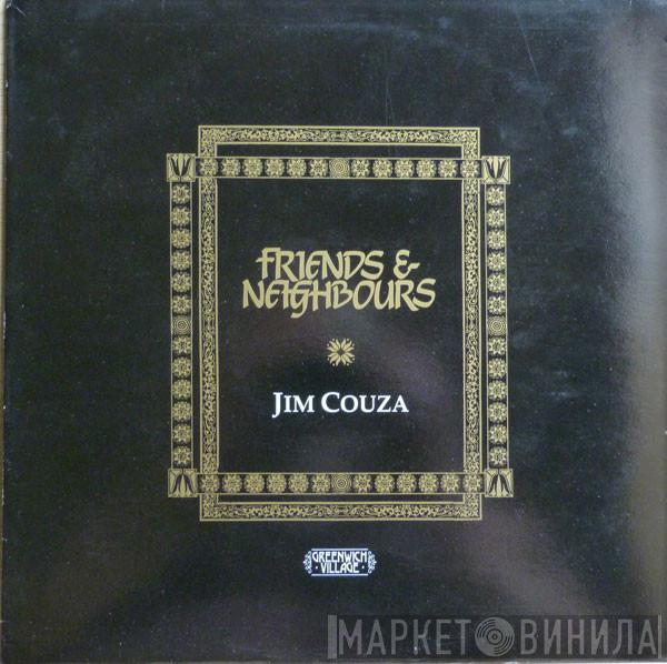 Jim Couza - Friends And Neighbours