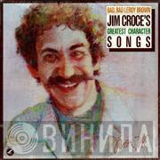 Jim Croce - Bad, Bad Leroy Brown - Jim Croce's Greatest Character Songs