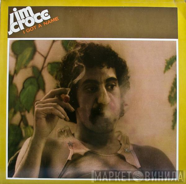 Jim Croce - I Got A Name