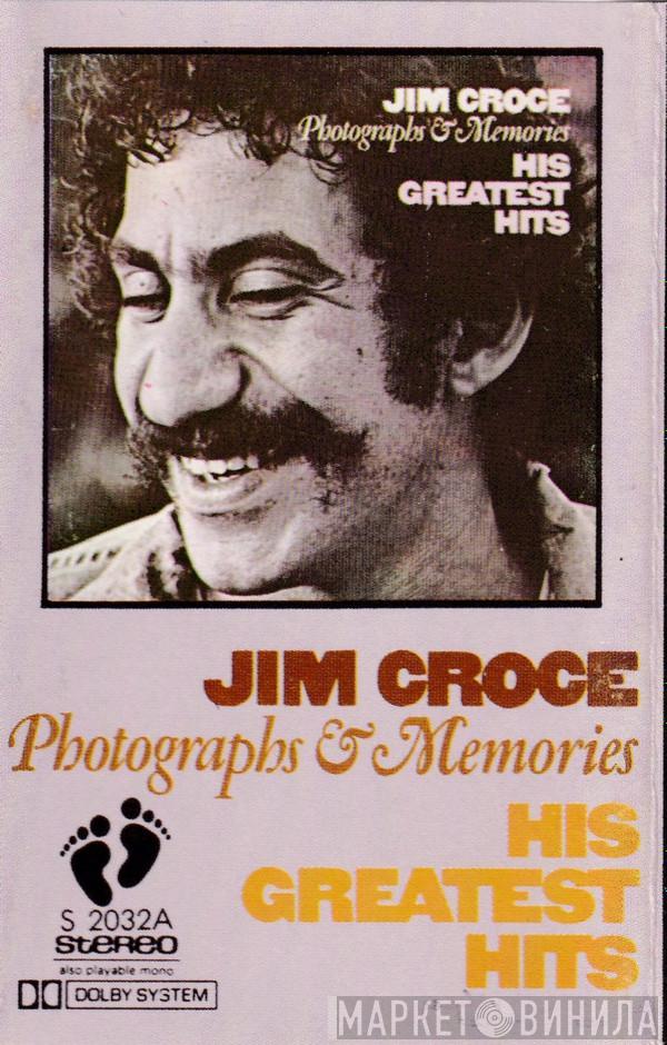  Jim Croce  - Photographs & Memories (His Greatest Hits)