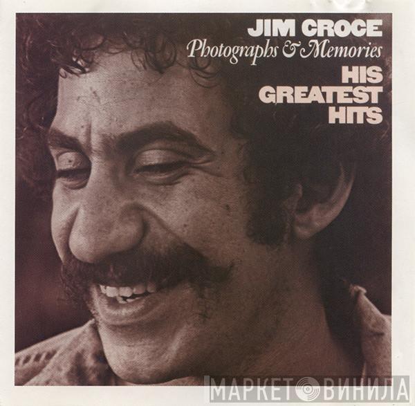  Jim Croce  - Photographs & Memories (His Greatest Hits)