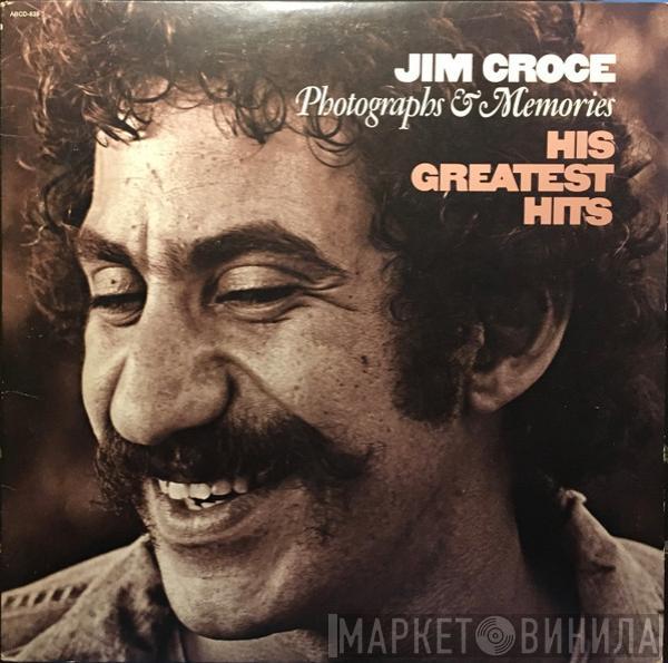  Jim Croce  - Photographs & Memories (His Greatest Hits)