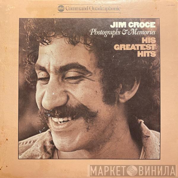 Jim Croce  - Photographs & Memories (His Greatest Hits)