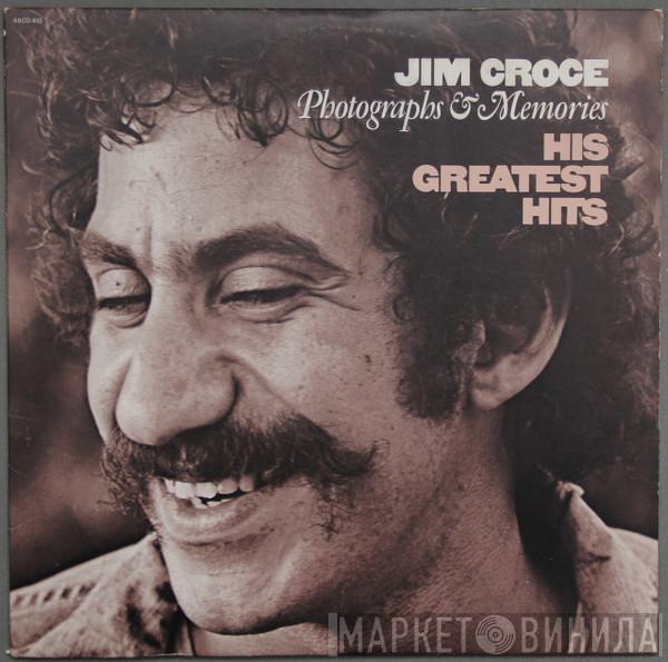  Jim Croce  - Photographs & Memories (His Greatest Hits)