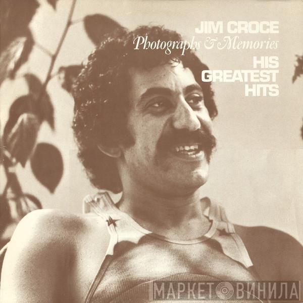  Jim Croce  - Photographs & Memories: His Greatest Hits