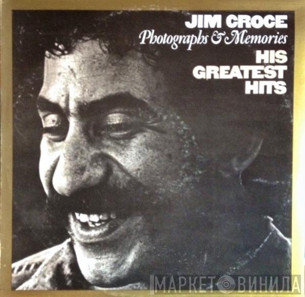  Jim Croce  - Photographs & Memories: His Greatest Hits