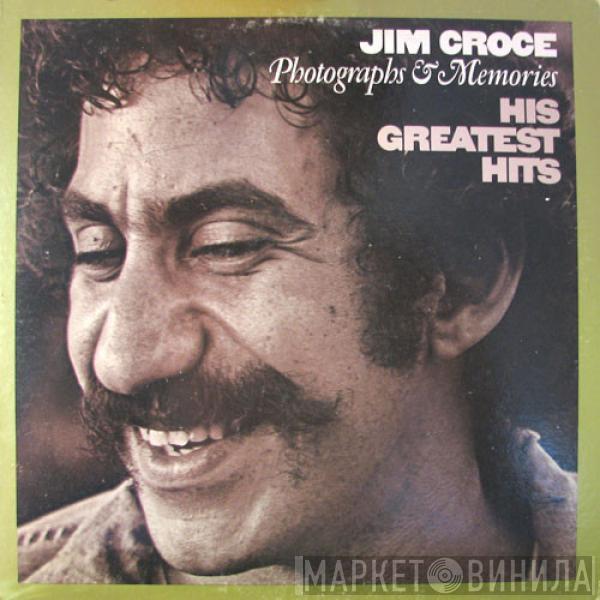  Jim Croce  - Photographs & Memories: His Greatest Hits