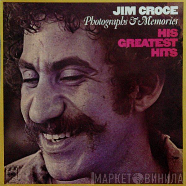  Jim Croce  - Photographs & Memories: His Greatest Hits