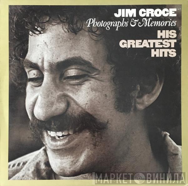  Jim Croce  - Photographs & Memories: His Greatest Hits