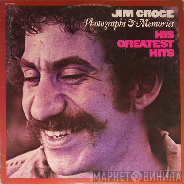  Jim Croce  - Photographs & Memories: His Greatest Hits