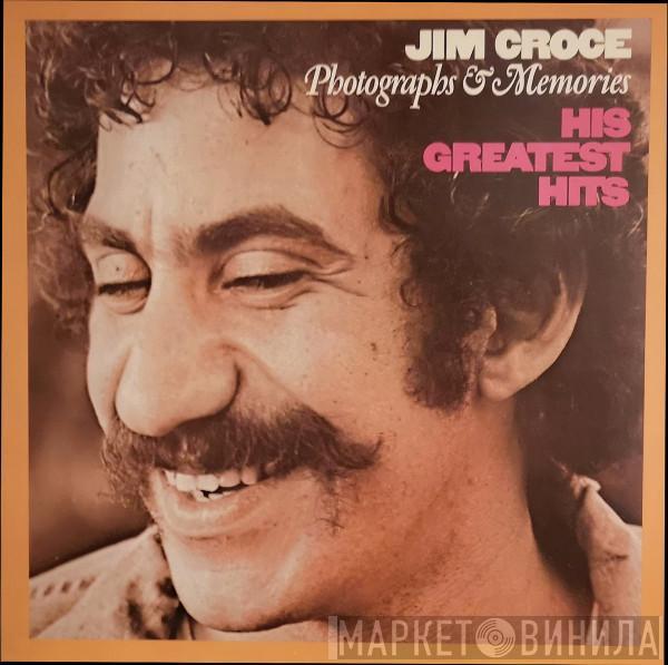  Jim Croce  - Photographs And Memories His Greatest Hits