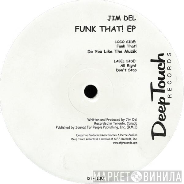 Jim Del - Funk That! EP