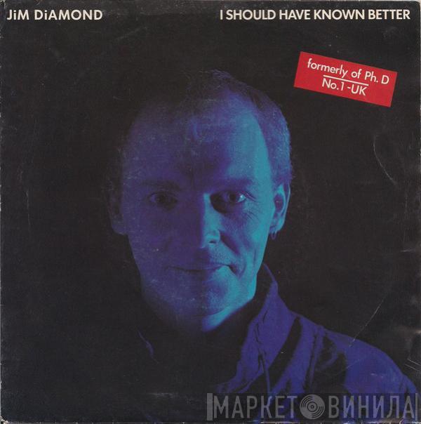  Jim Diamond  - I Should Have Known Better