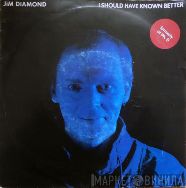  Jim Diamond  - I Should Have Known Better