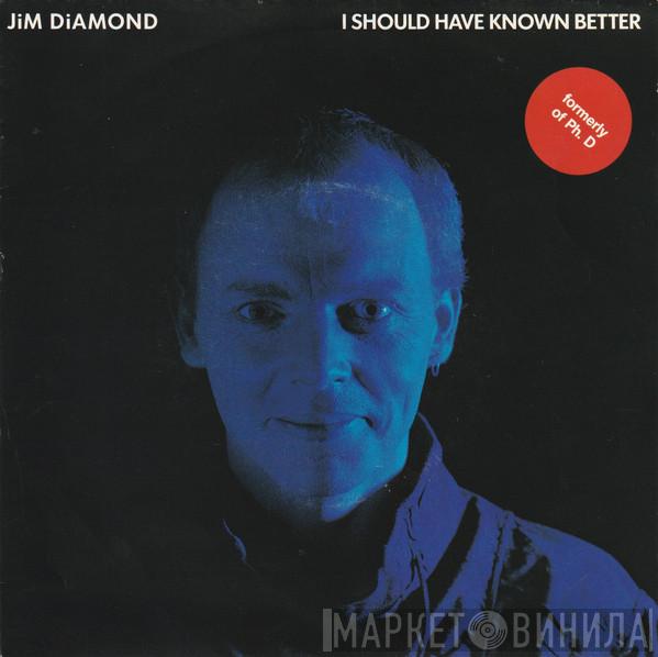 Jim Diamond  - I Should Have Known Better
