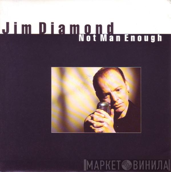 Jim Diamond - Not Man Enough