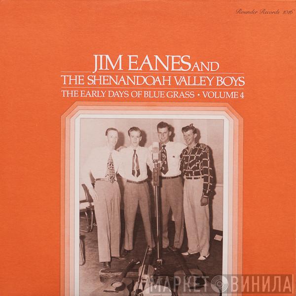 Jim Eanes & The Shenandoah Valley Boys - The Early Days Of Blue Grass - Volume 4