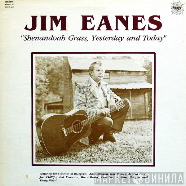 Jim Eanes - Shenandoah Grass, Yesterday And Today