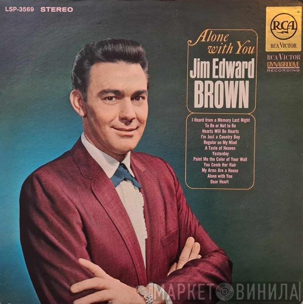  Jim Ed Brown  - Alone With You